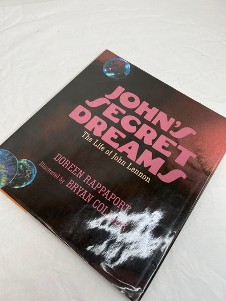 John's Secret Dreams" The Life Of John Lennon - Doreen Rappaport