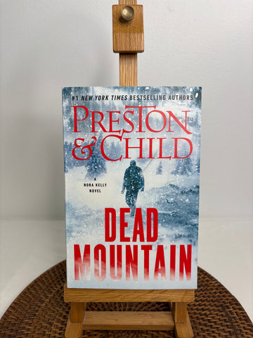 Dead Mountain- Preston & Child