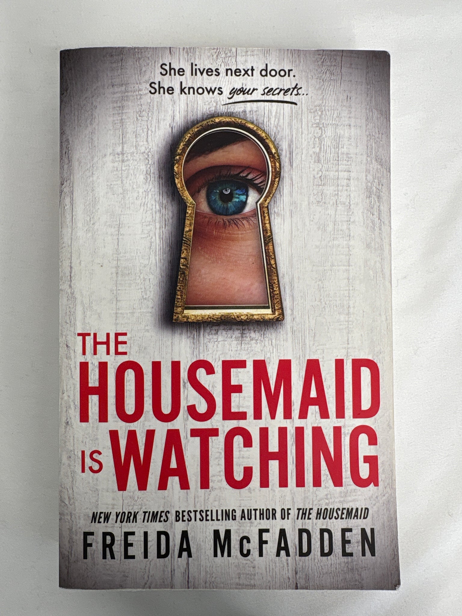 The Housemaid Is Watching- Freida McFadden
