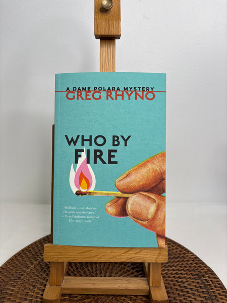 Who by Fire- Greg Rhyno