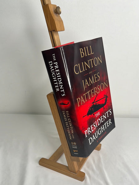 The President's Daughter - Bill Clinton And James Patterson