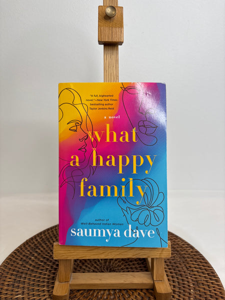 What A Happy Family - Saumya Dave