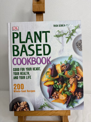Plant-Based Cookbook - Trish Sebben-Krupa