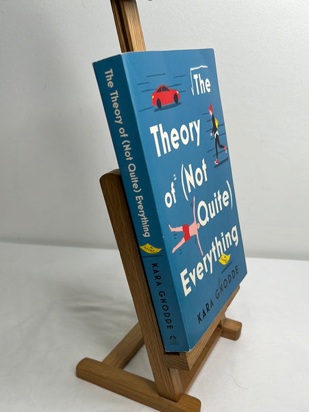 The Theory Of (Not Quite) Everything-Kara Gnodde