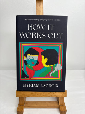 How It Works Out - Miriam Lacroix
