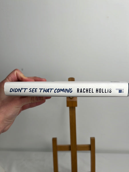 Didn't See That Coming - Rachel Hollis