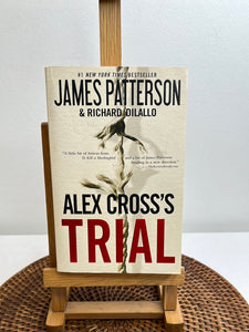 Alex Cross's Trial - James Patterson & Richard Dilallo