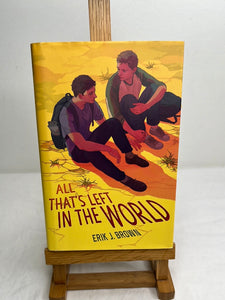 All That's Left In The World - Erik J. Brown