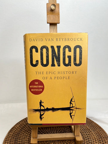 Congo: The Epic History Of A People - David Van Reybrouck