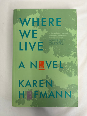 Where We Live- Karen Hofmann