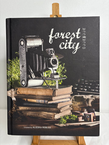 Forest City Cookbook - Alisha Robles