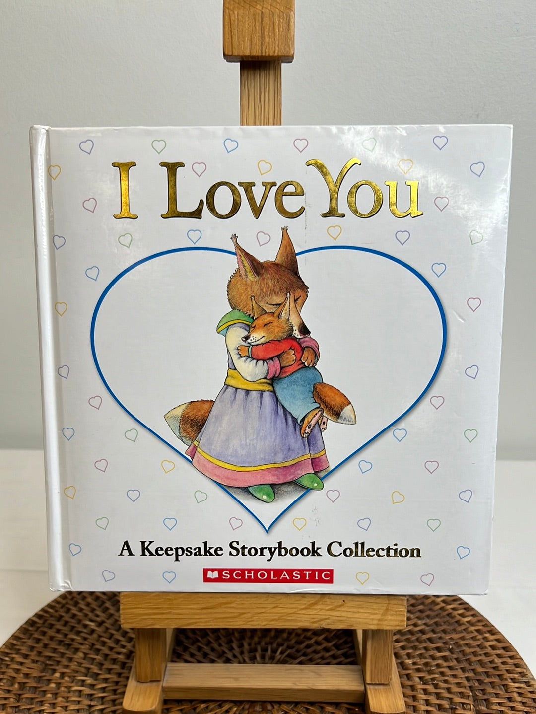 I Love You A Keepsake Storybook Collection LoveToThrift
