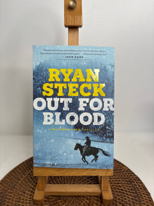 Out For Blood - Ryan Steck