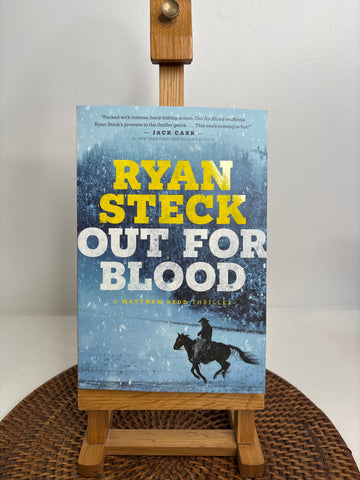 Out For Blood - Ryan Steck