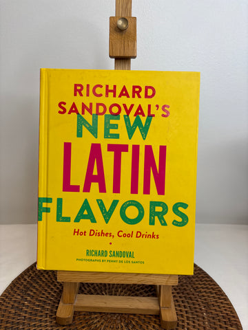 New Latin Flavors  - Richard Sandoval