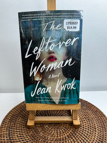 The Leftover Woman - Jean Kwok