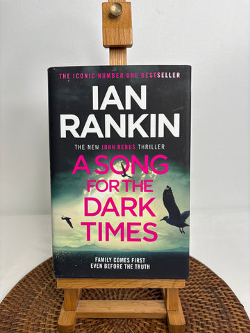 A Song For The Dark Times- Ian Rankin