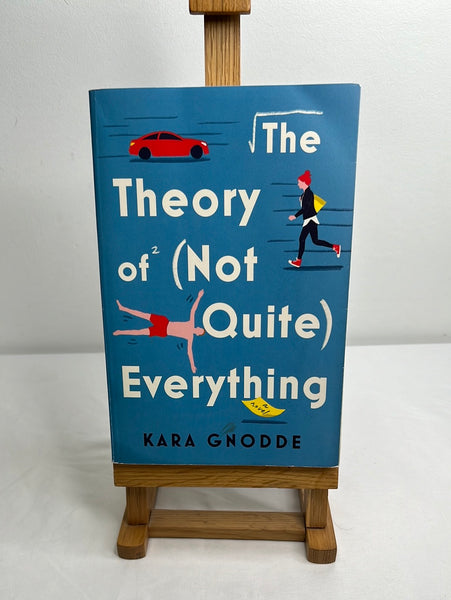 The Theory Of (Not Quite) Everything-Kara Gnodde