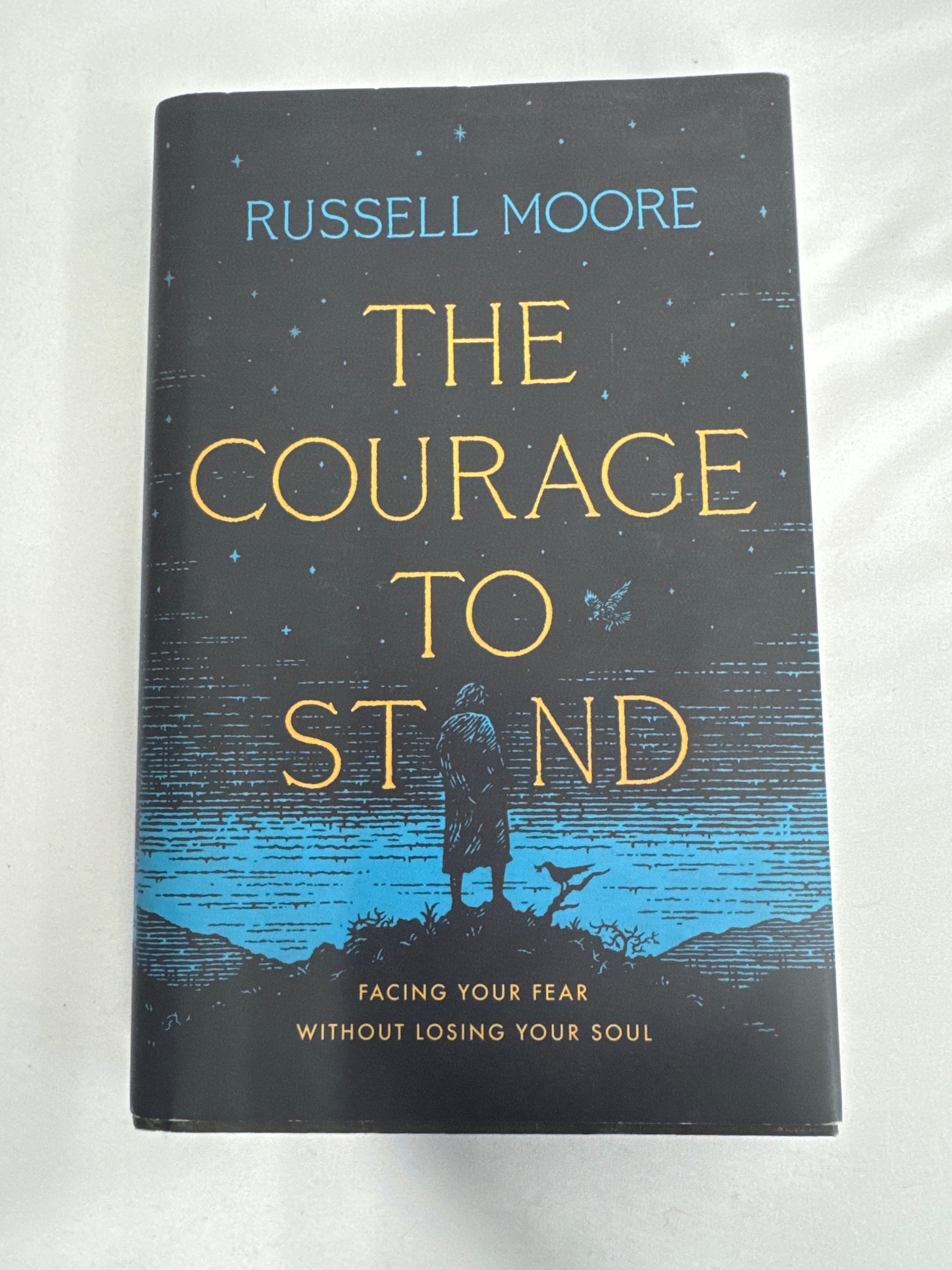 The Courage To Stand - Russell Moore