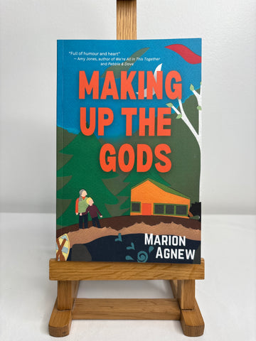 Making Up The Gods- Marion Agnew