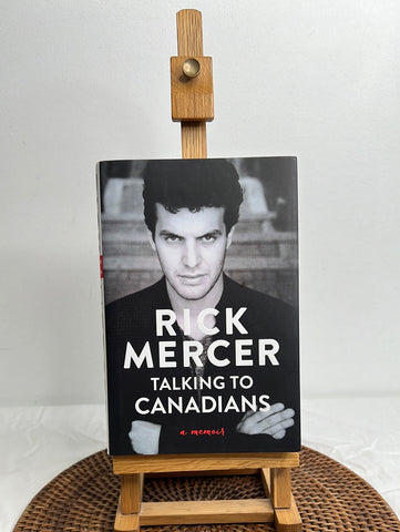 Talking To Canadians: A Memoir - Rick Mercer