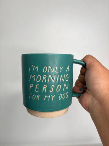 Hallmark “I’m only a morning person for my dog” Ceramic Mug