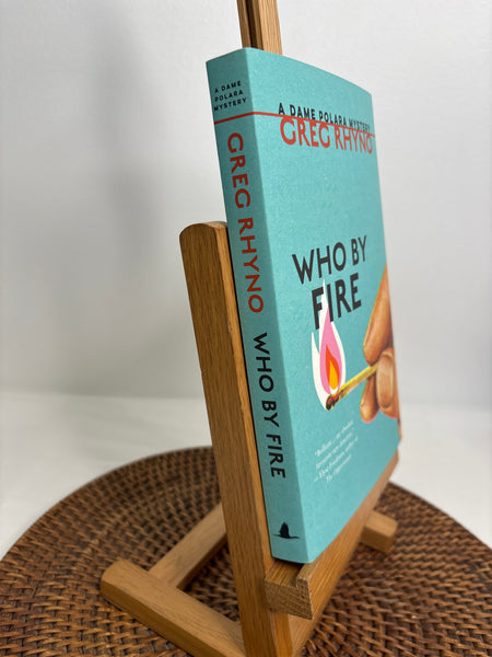 Who by Fire- Greg Rhyno