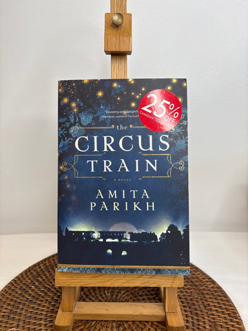 The Circus Train - Amita Parikh