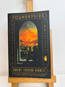 Foundryside- Robert Jackson Bennett