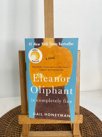 Eleanor Oliphant is Completely Fine - Gail Honeyman