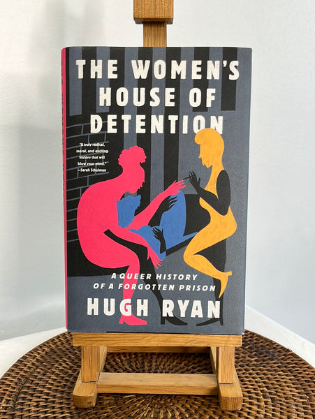 The Women’s House of Detention - Hugh Ryan