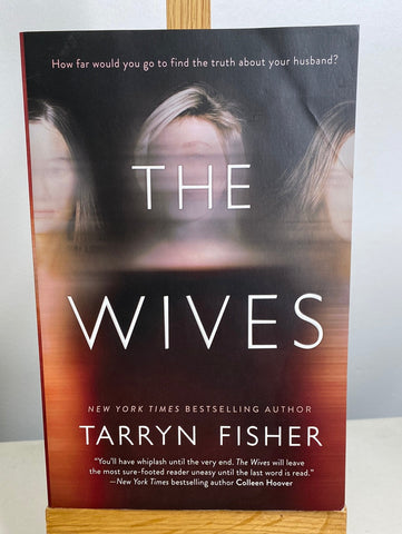 The Wives - Tarryn Fisher