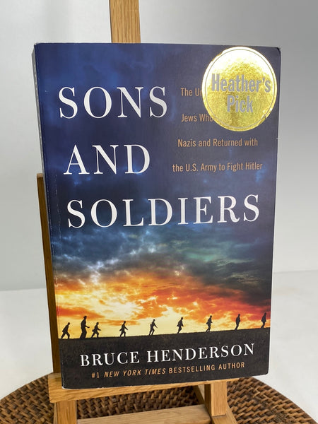 Sons And Soldiers - Bruce Henderson