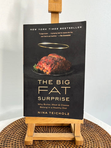 The Big Fat Surprise - Nina Teicholz