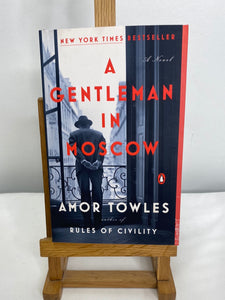 A Gentleman In Moscow - Amor Towles