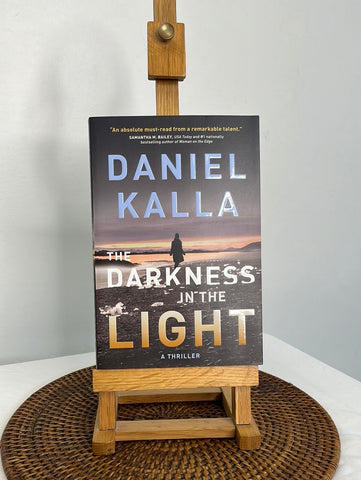 The Darkness in the Light - Daniel Kalla